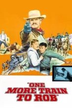 Nonton Film One More Train to Rob (1971) Subtitle Indonesia Streaming Movie Download