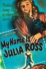 My Name Is Julia Ross (1945)