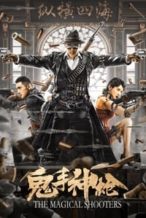 Nonton Film The Magical Shooters (2021) Subtitle Indonesia Streaming Movie Download