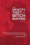 Layarkaca21 LK21 Dunia21 Nonton Film The Identity Theft of Mitch Mustain (2013) Subtitle Indonesia Streaming Movie Download