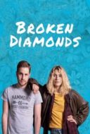 Layarkaca21 LK21 Dunia21 Nonton Film Broken Diamonds (2021) Subtitle Indonesia Streaming Movie Download