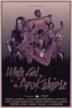 Nonton Film White Girl Apokalypse (2021) Subtitle Indonesia Streaming Movie Download