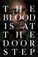 Layarkaca21 LK21 Dunia21 Nonton Film The Blood Is at the Doorstep (2017) Subtitle Indonesia Streaming Movie Download