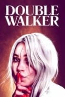 Layarkaca21 LK21 Dunia21 Nonton Film Double Walker (2021) Subtitle Indonesia Streaming Movie Download