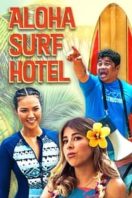 Layarkaca21 LK21 Dunia21 Nonton Film Aloha Surf Hotel (2021) Subtitle Indonesia Streaming Movie Download