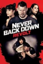 Never Back Down: Revolt (2021)