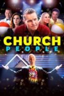 Layarkaca21 LK21 Dunia21 Nonton Film Church People (2021) Subtitle Indonesia Streaming Movie Download