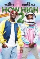 Layarkaca21 LK21 Dunia21 Nonton Film How High 2 (2019) Subtitle Indonesia Streaming Movie Download