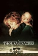 Layarkaca21 LK21 Dunia21 Nonton Film A Thousand Acres (1997) Subtitle Indonesia Streaming Movie Download