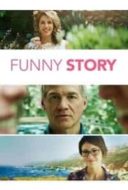 Layarkaca21 LK21 Dunia21 Nonton Film Funny Story (2018) Subtitle Indonesia Streaming Movie Download