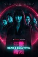 Layarkaca21 LK21 Dunia21 Nonton Film Dead & Beautiful (2021) Subtitle Indonesia Streaming Movie Download