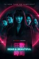 Layarkaca21 LK21 Dunia21 Nonton Film Dead & Beautiful (2021) Subtitle Indonesia Streaming Movie Download