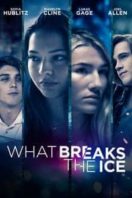 Layarkaca21 LK21 Dunia21 Nonton Film What Breaks the Ice (2020) Subtitle Indonesia Streaming Movie Download