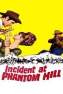 Layarkaca21 LK21 Dunia21 Nonton Film Incident at Phantom Hill (1966) Subtitle Indonesia Streaming Movie Download