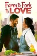 Layarkaca21 LK21 Dunia21 Nonton Film Farm to Fork to Love (2021) Subtitle Indonesia Streaming Movie Download