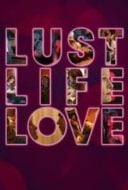 Layarkaca21 LK21 Dunia21 Nonton Film Lust Life Love (2021) Subtitle Indonesia Streaming Movie Download