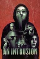 Layarkaca21 LK21 Dunia21 Nonton Film An Intrusion (2021) Subtitle Indonesia Streaming Movie Download