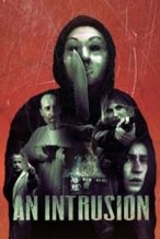 Nonton Film An Intrusion (2021) Subtitle Indonesia Streaming Movie Download