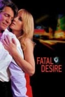 Layarkaca21 LK21 Dunia21 Nonton Film Fatal Desire (2006) Subtitle Indonesia Streaming Movie Download