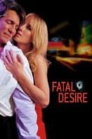 Layarkaca21 LK21 Dunia21 Nonton Film Fatal Desire (2006) Subtitle Indonesia Streaming Movie Download