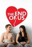 Layarkaca21 LK21 Dunia21 Nonton Film The End of Us (2021) Subtitle Indonesia Streaming Movie Download