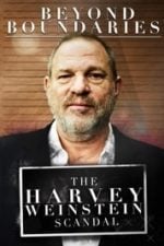 Beyond Boundaries: The Harvey Weinstein Scandal (2018)