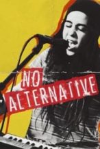 Nonton Film No Alternative (2018) Subtitle Indonesia Streaming Movie Download