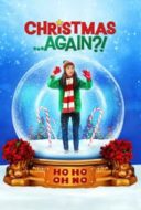 Layarkaca21 LK21 Dunia21 Nonton Film Christmas …Again?! (2021) Subtitle Indonesia Streaming Movie Download