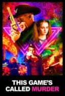 Layarkaca21 LK21 Dunia21 Nonton Film This Game’s Called Murder (2021) Subtitle Indonesia Streaming Movie Download