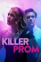 Nonton Film Killer Prom (2020) Subtitle Indonesia Streaming Movie Download