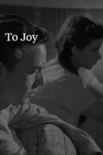 To Joy (1950)