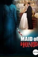 Maid of Honor (2006)