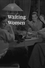 Waiting Women (1952)