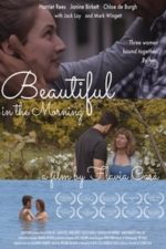 Beautiful in the Morning (2019)