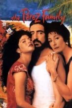 Nonton Film The Perez Family (1995) Subtitle Indonesia Streaming Movie Download