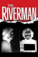 Layarkaca21 LK21 Dunia21 Nonton Film The Riverman (2004) Subtitle Indonesia Streaming Movie Download