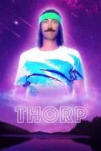 Nonton Film Thorp (2020) Subtitle Indonesia Streaming Movie Download