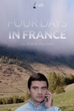 Nonton Film 4 Days in France (2016) Subtitle Indonesia Streaming Movie Download