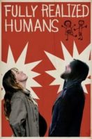 Layarkaca21 LK21 Dunia21 Nonton Film Fully Realized Humans (2020) Subtitle Indonesia Streaming Movie Download