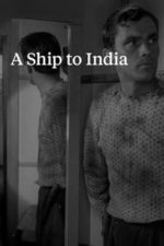 A Ship to India (1947)