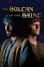 The Sultan and the Saint (2016)