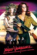 Layarkaca21 LK21 Dunia21 Nonton Film Naked Vengeance (1985) Subtitle Indonesia Streaming Movie Download