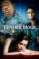 Layarkaca21 LK21 Dunia21 Nonton Film The Tender Hook (2008) Subtitle Indonesia Streaming Movie Download