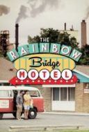 Layarkaca21 LK21 Dunia21 Nonton Film The Rainbow Bridge Motel (2018) Subtitle Indonesia Streaming Movie Download