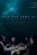 Nonton Film Into the Arms of Danger (2020) Subtitle Indonesia Streaming Movie Download