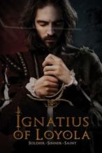 Nonton Film Ignatius of Loyola (2016) Subtitle Indonesia Streaming Movie Download