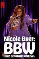 Layarkaca21 LK21 Dunia21 Nonton Film Nicole Byer: BBW (Big Beautiful Weirdo) (2021) Subtitle Indonesia Streaming Movie Download