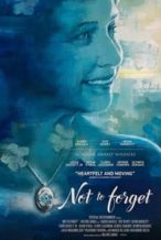 Nonton Film Not to Forget (2021) Subtitle Indonesia Streaming Movie Download