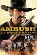 Layarkaca21 LK21 Dunia21 Nonton Film Ambush at Dark Canyon (2012) Subtitle Indonesia Streaming Movie Download