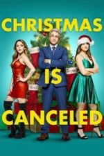 Christmas is Canceled (2021)